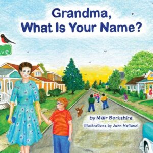 Grandma, What is Your Name